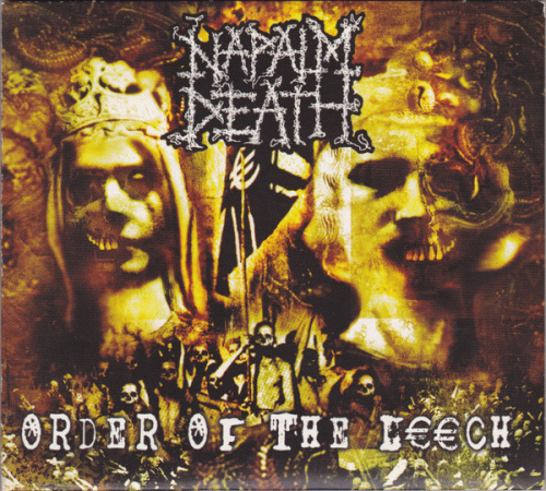 Napalm Death : Order of the Leech